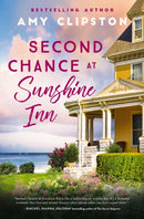 Second Chance at Sunshine Inn : A bestselling sweet contemporary romance---for fans of charming, small-town emotional reads in 2025!-9780840716354