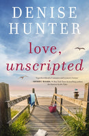 Love, Unscripted : A Novel-9780840716651