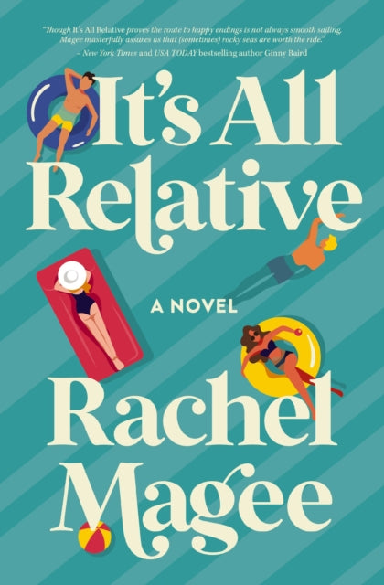 It's All Relative : A Summer Wedding Rom-Com-9780840716941