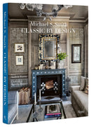 Michael Smith Interiors : Classic by Design-9780847830251