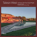 Taliesin West : At Home with Frank Lloyd Wright-9780847835911