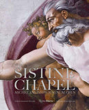 The Sistine Chapel : Michelangelo's Magnum Opus-9780847840939
