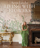 Aerin Lauder Living with Flowers-9780847843848