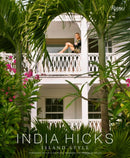 India Hicks: Island Style-9780847845064
