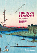 The Four Seasons : Great Works of Japanese Woodblock Printing-9780847845705