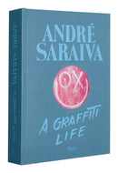 Andre Saraiva? : Graffiti Life?-9780847858637