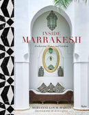 Inside Marrakesh : Enchanting Homes and Gardens-9780847864270
