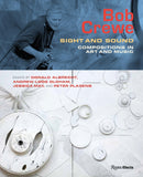 Bob Crewe : Sight and Sound: Compositions in Art and Music-9780847869794
