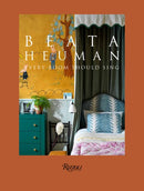 Beata Heuman : Every Room Should Sing-9780847869848