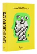 Brain Dead : Clothing for a Curious Life-9780847872237