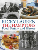 The Hamptons : Food, Family, and History?-9780847874194
