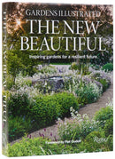 Gardens Illustrated: The New Beautiful : Inspiring Gardens for a Resilient Future-9780847874262
