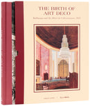 The Birth of Art Deco: Ruhlmann?and L'Hotel du Collectionneur, 1925-9780847874354