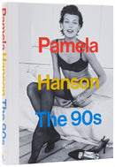 Pamela Hanson: The '90s-9780847874378