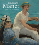 Edouard Manet : The Great Works-9780847876211