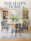 The Happy Home : Layered Interiors for Joyful Living-9780847876334