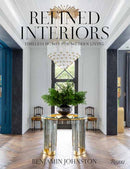 Refined Interiors : Timeless Homes for Modern Living-9780847876341