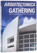 Arquitectonica Gathering
