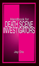 Handbook for Death Scene Investigators