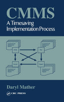 CMMS : A Timesaving Implementation Process-9780849313592