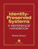 Identity-Preserved Systems