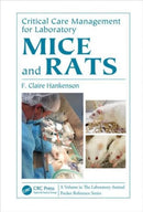 Critical Care Management for Laboratory Mice and Rats-9780849324994