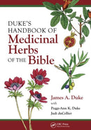 Duke's Handbook of Medicinal Plants of the Bible-9780849382024
