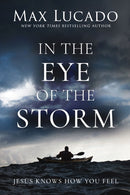 In the Eye of the Storm : Jesus Knows How You Feel-9780849947322