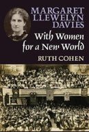 Margaret Llewelyn Davies : With Women for a New World-9780850367591