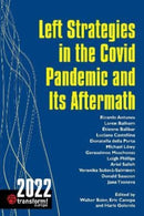 Left Strategies in the Covid Pandemic and Its Aftermath-9780850367829