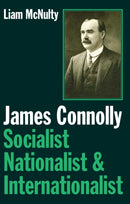 James Connolly : Socialist, Nationalist and Internationalist-9780850367836