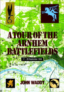 Tour of the Arnhem Battlefields-9780850525717