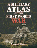 A Military Atlas of the First World War-9780850527919
