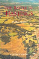 The Battle of Hastings : Sources and Interpretations-9780851156194