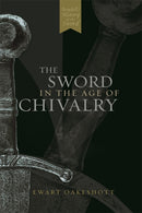 The Sword in the Age of Chivalry-9780851157153