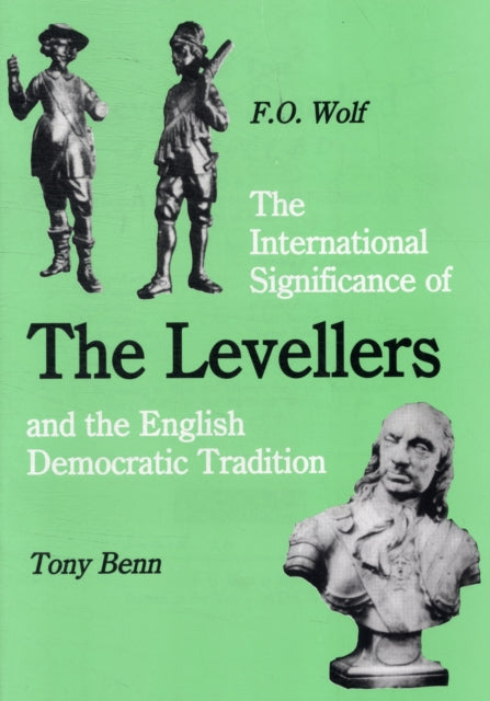 The International Significance of the Levellers and the English Democratic Tradition-9780851246338