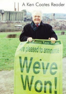 A Ken Coates Reader : The Spokesman 158-9780851249384