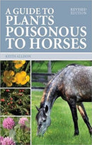 Guide to Plants Poisonous to Horses-9780851319582