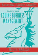 Essential Equine Studies: Equine Business Management : Book Four-9780851319728