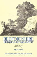 Bedfordshire Historical Record Society 1912-2026
