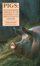 Pigs : The Homoeopathic Approach to the Treatment and Prevention of Diseases-9780852072783