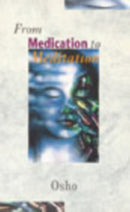 From Medication To Meditation-9780852072806