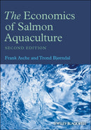 The Economics of Salmon Aquaculture 2e