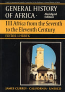 General History of Africa volume 3 [pbk abridged] : Africa from the 7th to the 11th Century-9780852550939