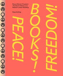 Peace! Books! Freedom! The Secret History of a Radical London Building-9780852832851