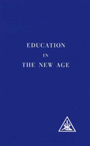 Education in the New Age-9780853301059