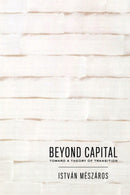 Beyond Capital : Toward a Theory of Transition-9780853458814