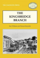 Kingsbridge Branch : The Primrose Line-9780853614937