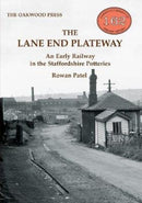The Lane End Plateway : An Early Railway in the Staffordshire Potteries-9780853615385