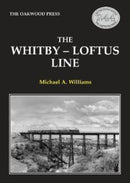The Whitby-Loftus Line-9780853615422